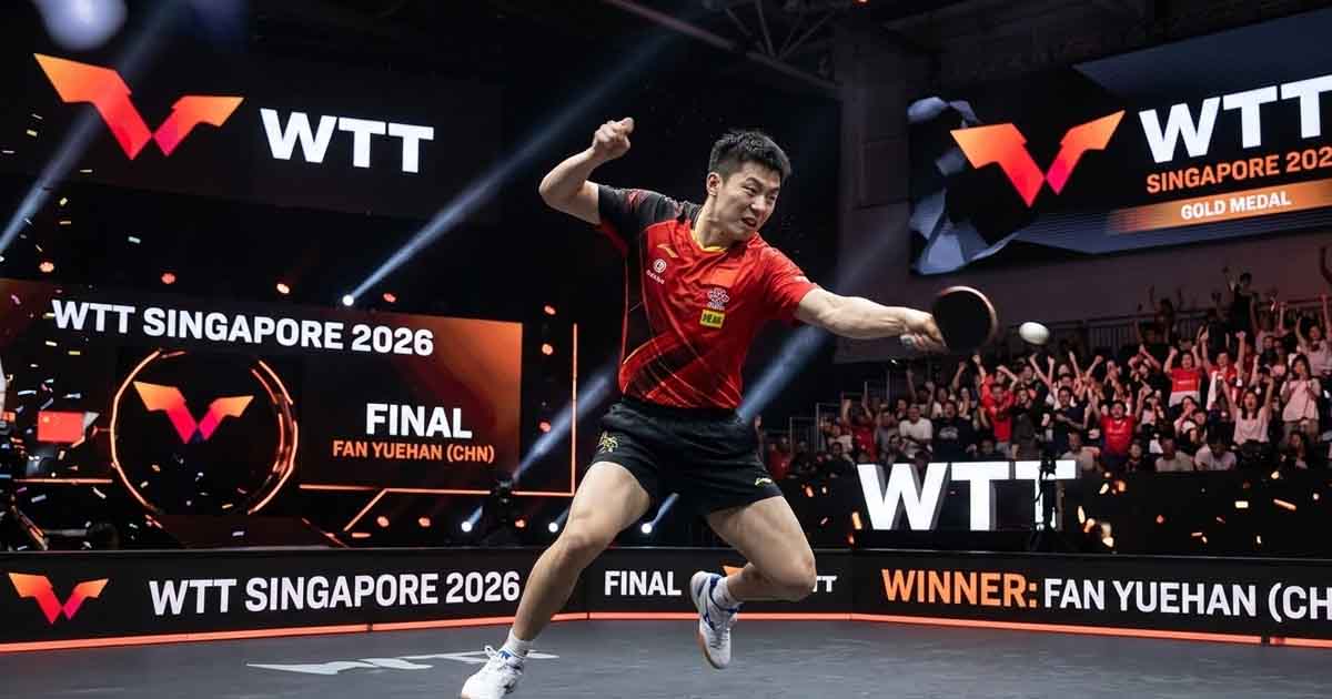 تنس الطاولة WTT 2026: فان يوان تُؤكد هيمنة الصين بذهبية سنغافورة